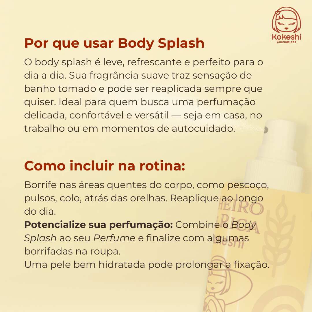 Body Splash - Cheiro de Rica Floral Fresco e Frutado