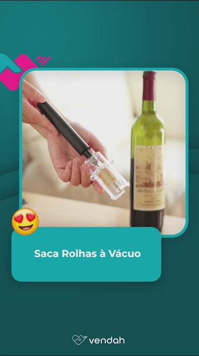 Saca Rolhas a Vácuo